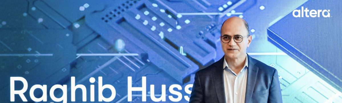 Altera CEO Raghib Hussain 首次以独立身份访华：专注FPGA，深耕中国，拥抱AI时代